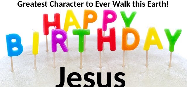 poster that says happy birthday Jesus